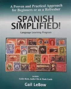 USED-Spanish Simplified! (Language Learning Program, A Short Self-Directed Language Program for Beginners or as a Refresher) by Gail LeBow (Paperback)