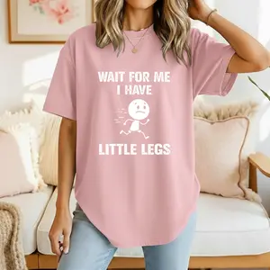 Funny Short Legs Jokes Memes Wait for Me I Have Little T-Shirt, Trendy Meme Humor Graphic Tee
