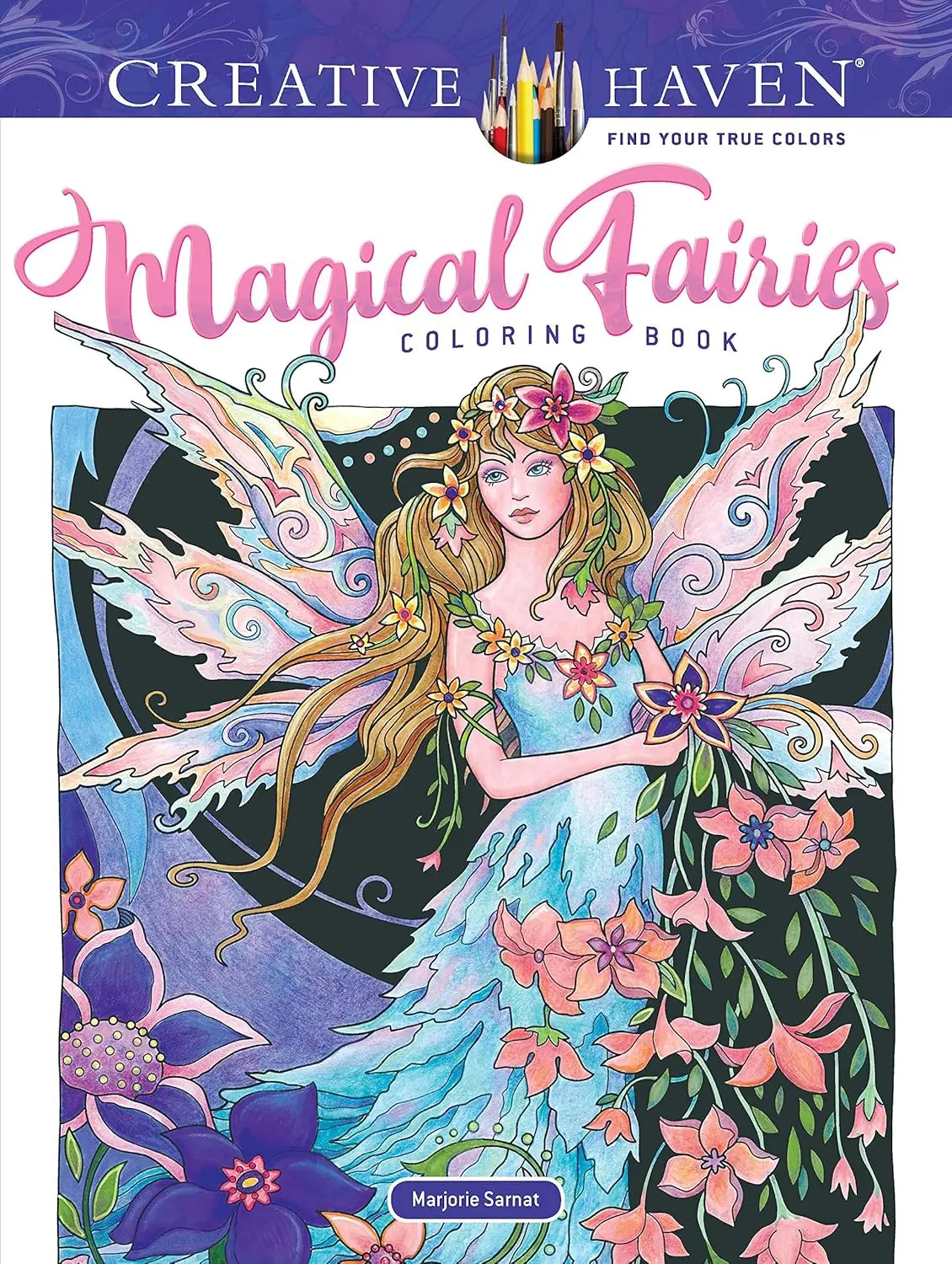 Creative Haven Magical Fairies Coloring Book for Adults & Teens: Winged Fairies, Sprites, Imps, Unicorns, Dragons and More! (Adult Coloring Books: Fantasy) - Paperback