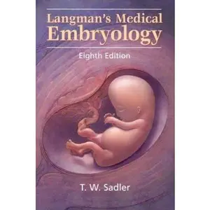 USED-Langman's Medical Embryology (Langman's Medical Embryology) by Thomas W. Sadler PhD (Paperback)