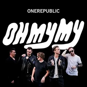 OneRepublic - Oh My My  [VINYL RECORD - LP]