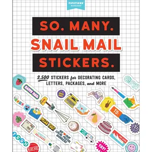 So.Many.Snail Mail Stickers.by Pipsticks®+Workman® [Paperback Book]
