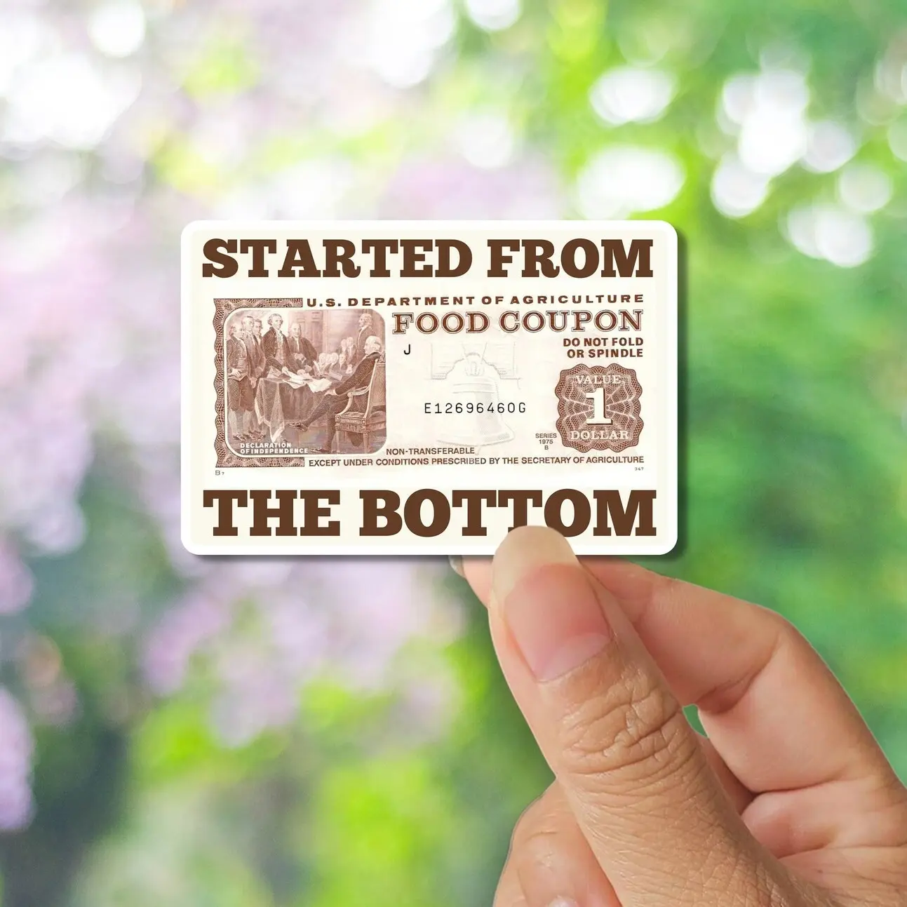 Started From The Bottom Food Stamp Sticker, 90s Nostalgia Sticker