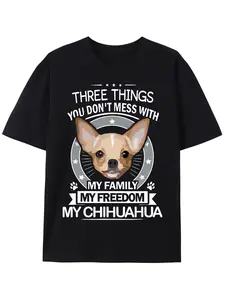 Chihuahua Shirt - Three Things You Don't Mess With Funny Tee T-Shirt