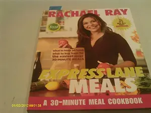 USED-Express Lane Meals - A 30 Minute Meal Cookbook by Rachael Ray (Paperback)