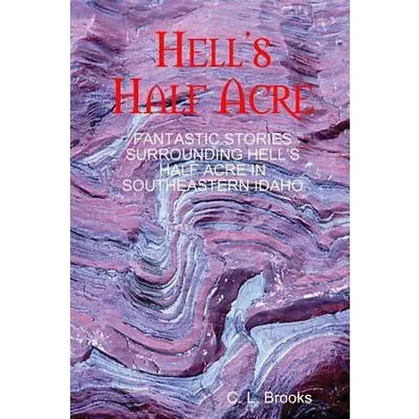USED-Hell's Half Acre by Brooks, C. L. (Paperback)