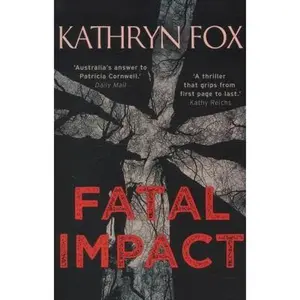 USED-Fatal Impact (Dr. Anya Crichton) by Kathryn Fox (Hardcover)