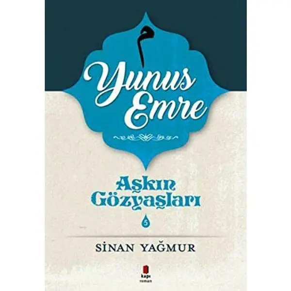 USED-Askin Gözyaslari 5: Yunus Emre (Turkish Edition) by Sinan Yagmur (Paperback)