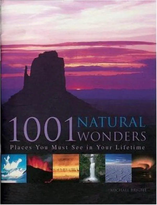 USED-1001 Natural Wonders: You Must See Before You Die by Michael Bright (Hardcover)