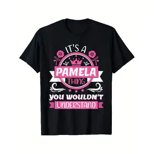 Pamela Name It's a Pamela Thing You Wouldn't Understand T-Shirt - Casual Cotton Tee with Floral and Crown Graphics, Round Neck, Regular Fit for Women, Medium StretchMachine Washable Fabric for Spring SummerFall, Parties &Commuting, commuterClothing, Playf