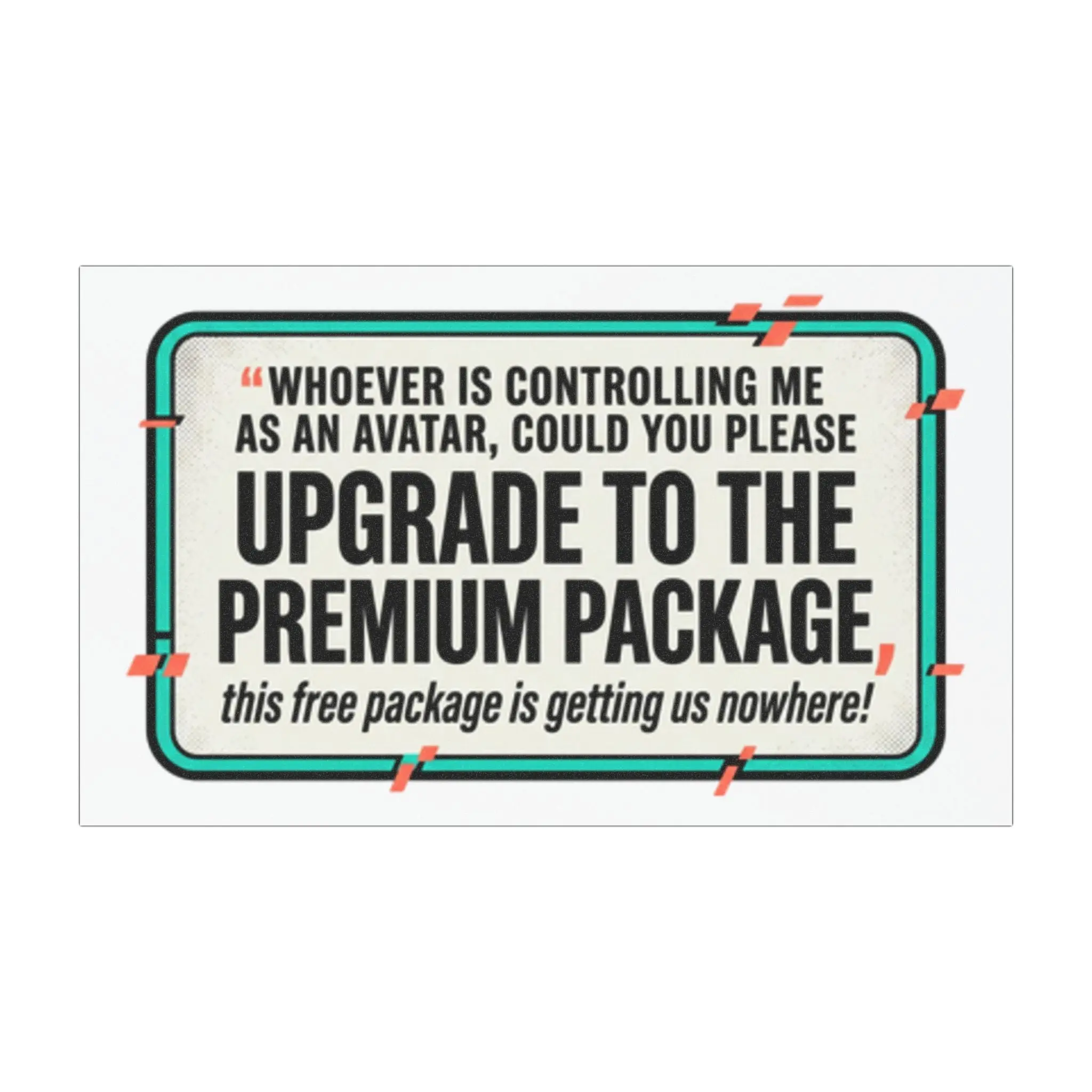 Car Magnet — "Upgrade to the Premium Package" Funny Retro Quote Magnetic Sign, Car Magnets And Decals, Decals For Vehicles, Automotive Vehicle Accessory, Vehicle Exterior Decoration