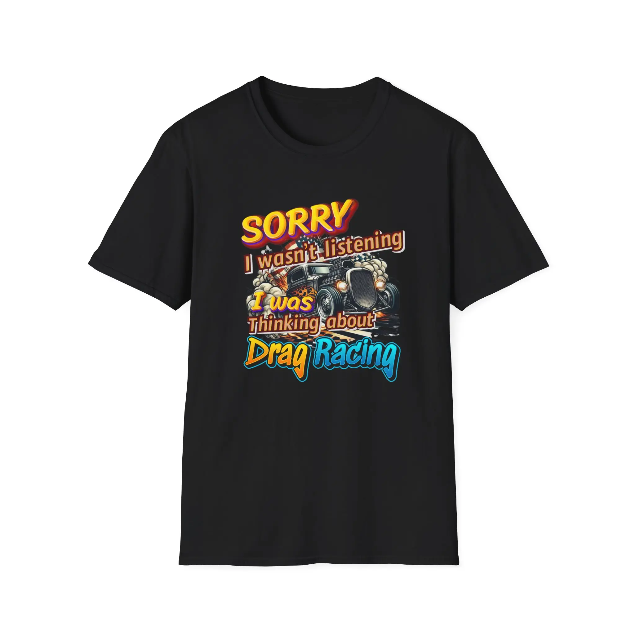 Drag Racing T-Shirt, Drag Racing Gift, Car Enthusiast Shirt, Race Car Apparel, Sorry I Was Thinking About Drag Racing