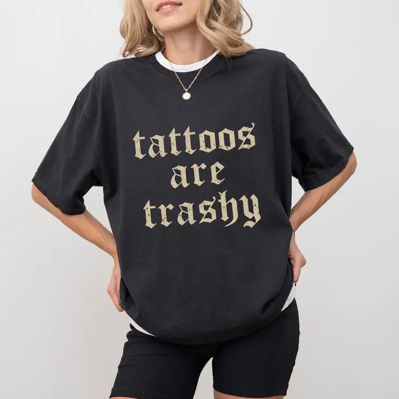 Hilarious Gothic Tattoo Graphic Tee for Women Featuring Retro and Funny Sayings Ideal Gift for Tattoo Enthusiasts