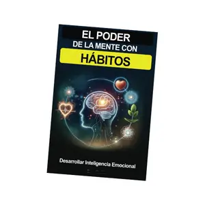 El Poder De La Mente Con Hábitos: Libro de superación personal en español para adultos desarrollar inteligencia emocional (Spanish Edition) Paperback – April 24, 2024