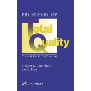 USED-Principles of Total Quality by Omachonu, Vincent K. (Hardcover)