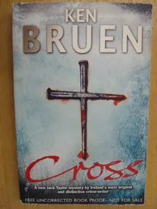 USED-Cross by Ken Bruen (Paperback)