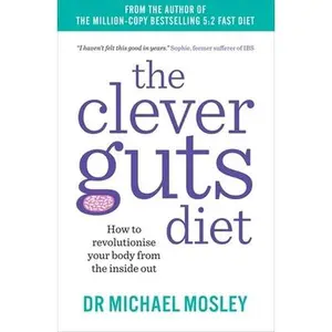 USED-Clever Guts by Dr Michael Mosley (Paperback)