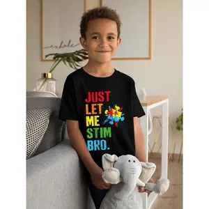 Individualistic round-neck short-sleeved shirts for Boy and girl 🔥   Just Let Me Stim Bro Funny Autism Awareness Month Kids Funny Aesthetic Graphic Kid T-Shirt Fashion Kid T Shirts Trending Tops Tees for Kid fathersdaygiftideas