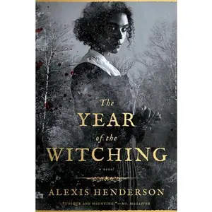 The Year of the Witching -- Alexis Henderson, Paperback