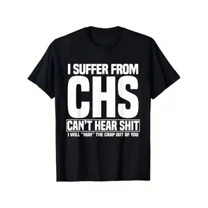 New[100% Cotton] I Suffer From CHS Can'T Hear Shit I Will Huh The Crap Out Of T-Shirt Men'S Comfortable For Daily Wear Squirrel T-Shirt Golf Gift T-Shirt For Men And Women