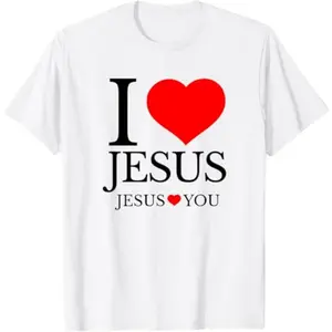 I LOVE JESUS - JESUS LOVES YOU - CHRISTIAN T-Shirt,tee