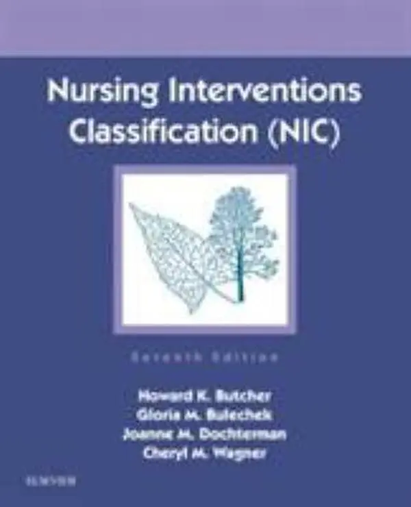 USED-Nursing Interventions Classification (NIC), 7e by Howard K. Butcher PhD  RN  PMHCNS-BC (Paperback)