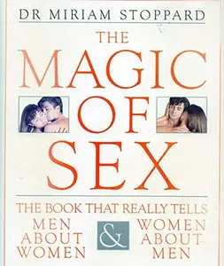 USED-Magic of Sex by Miriam Stoppard (Hardcover)