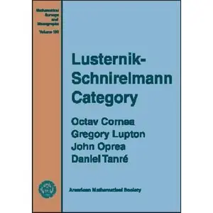 USED-Lusternik-Schnirelmann Category (Mathematical Surveys & Monographs) by Octav Cornea (Hardcover)