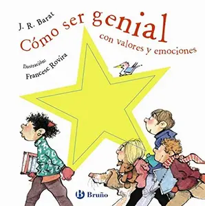 USED-Cómo ser genial con valores y emociones (Spanish Edition) by J. R. Barat (Hardcover)