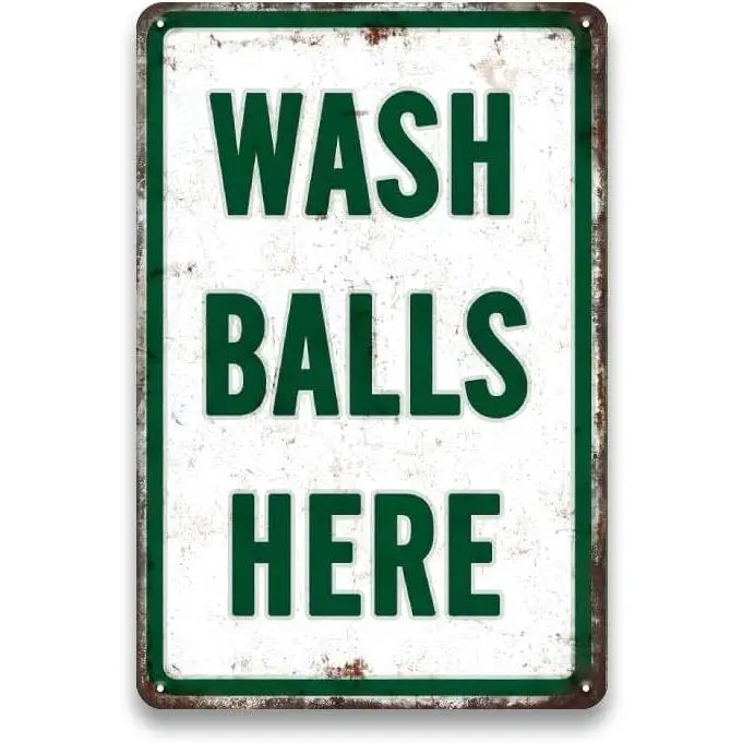 Wash Balls Here Sign - Vintage Golf Decor for Man Cave Sign, Metal Golf Sign for Man Cave, Golf Course, Basement, Golf Theme Room Wall Art Decor, Cool Golf Gifts for Men funny, 8 x 12 inch