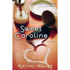 USED-Sweet Caroline by Hauck, Rachel (Paperback)