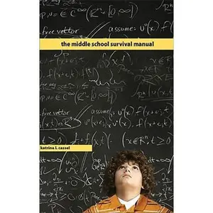 USED-The Middle School Survival Manual by Cassel, Katrina (Paperback)