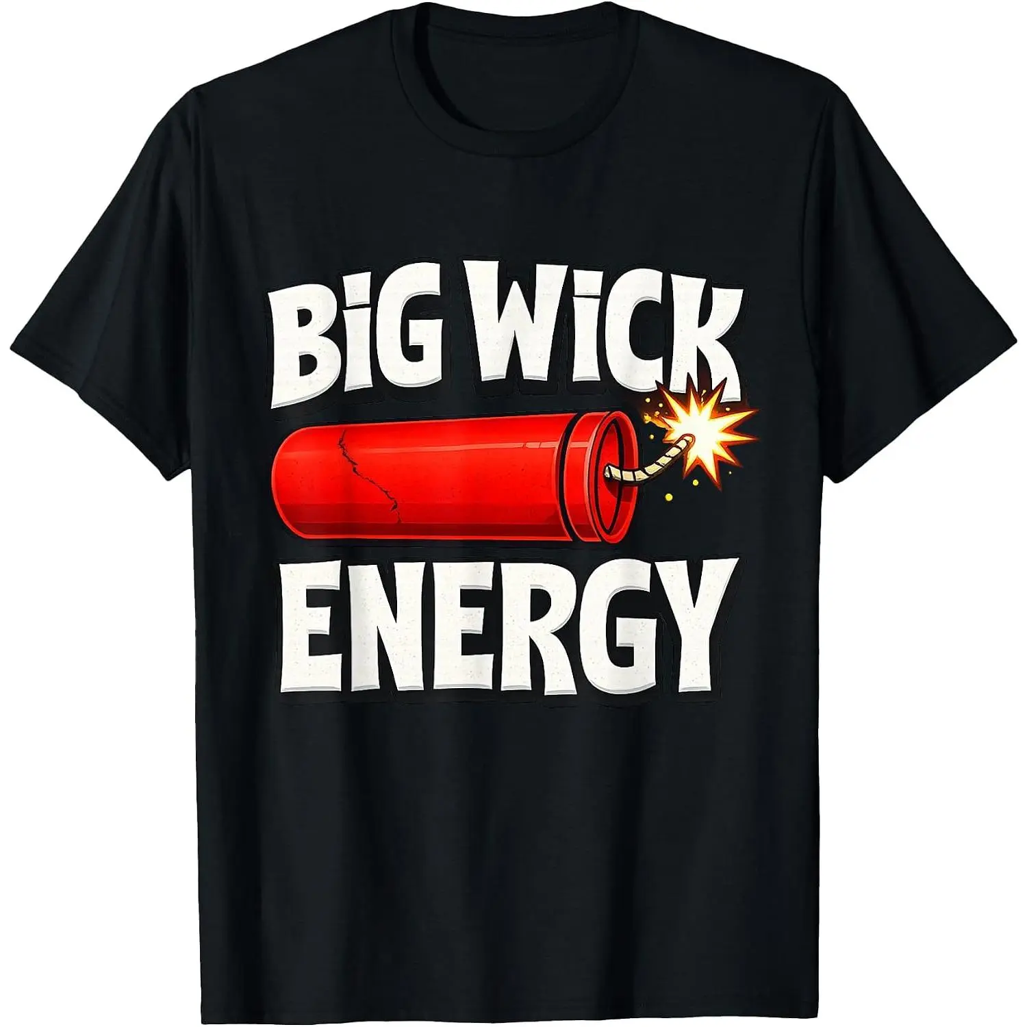 100% Cotton Funny Big Wick Energy 4th of July Graphic T-Shirt