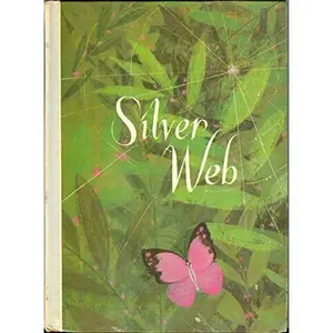USED-Silver Web by Paul A. and Alma Moore Freeland Witty (Hardcover)