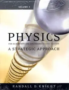 USED-Physics for Scientists and Engineers: A Strategic Approach Vol 3 (Chs 20-25) (2nd Edition) by Randall D. Knight (Professor Emeritus) (Paperback)