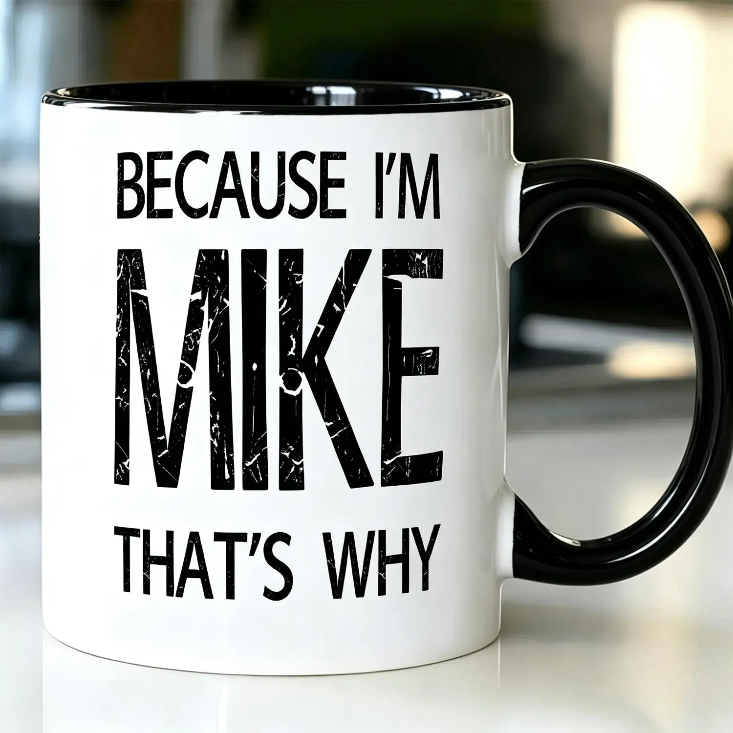 Because I'm Mike That's Why Ceramic Cup, Vintage Distressed Funny SayingReusable Coffee Cups For Men Named Mike, Novelty Birthday Gift For Daily