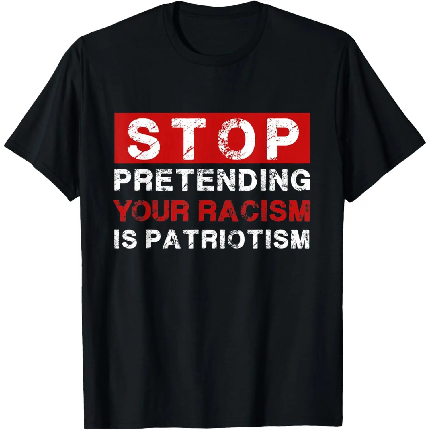 Men's Cotton Knit Crew Neck Short-Sleeve Sports T-Shirt - Casual Breathable Top, Anti-Racist Menswear with "Stop Pretending Your Racism Is Your Patriotism" Slogan, Do Not Dry Clean