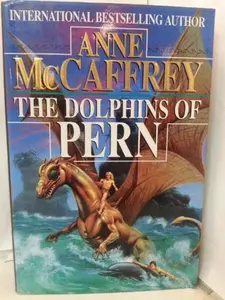 USED-The Dolphins of Pern (Dragonriders of Pern Series) by Anne McCaffrey (Hardcover)
