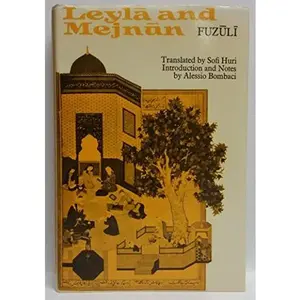 USED Book - Leyla¯ and Mejnu¯n, (UNESCO collection of representative works: Turkish series) by Fuzuli^ (Hardcover) - english