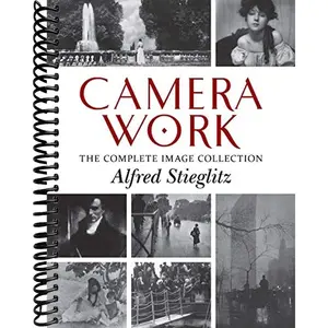 Camera Work: The Complete Image Collection