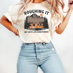 Roughing It But With Air Conditioning Shirt, Happy Camper Shirt, Camping Shirt, Camping T-Shirt, Outdoor Shirt, Adventure Shirt, Camp Crew