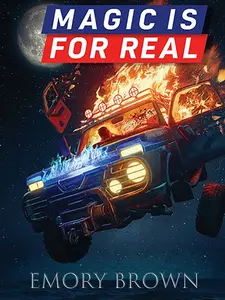 Magic is for Real: Book 1