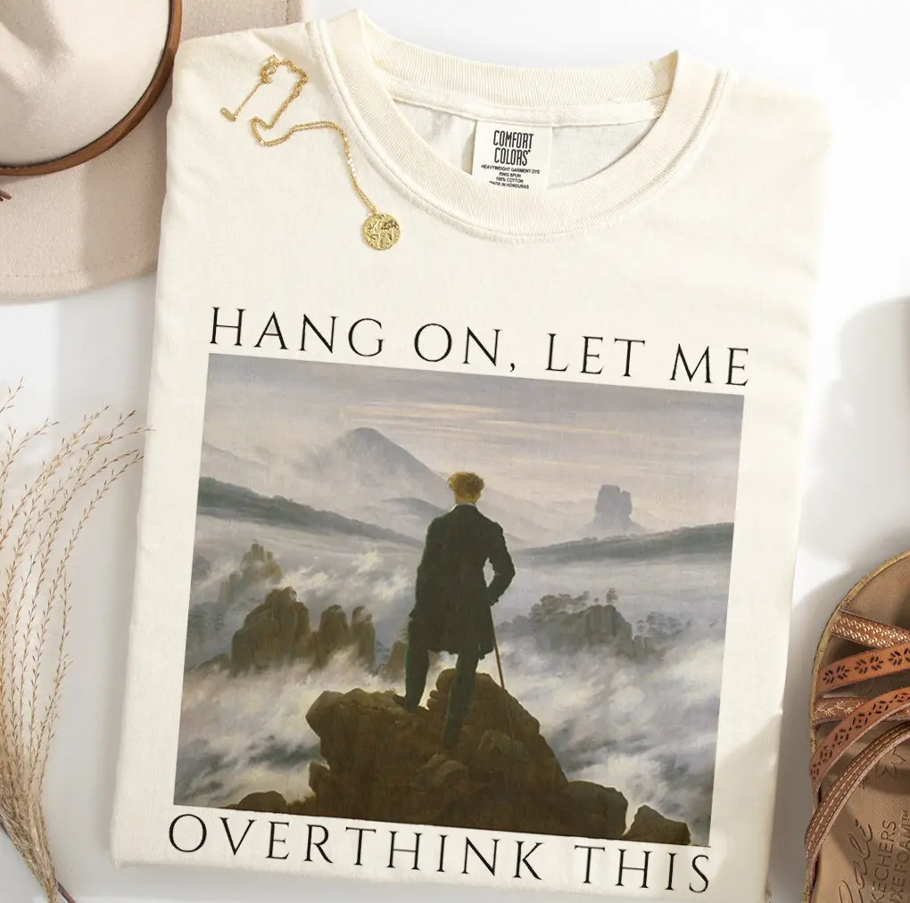 Comfort Color Hang On Let Me Overthink This Shirt, rt Teacher Appreciation Gift, Overthinker Graphic Tee, Sarcastic Introvert Gift