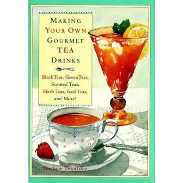 USED Book - Making Your Own Gourmet Tea Drinks: Black Teas, Green Teas, Scented Teas, Herb Teas, Iced Teas, and More! by Mathew Tekulsky (Hardcover) - english