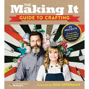 The Making It Guide to Crafting Paperback – Illustrated, April 21, 2020