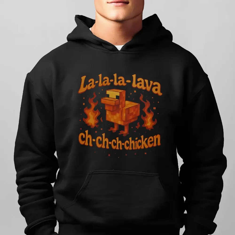 Lava Chicken Shirt, Minecraft T-shirt, Steve Lava Chicken Sweatshirt, Steves Lava Chicken, Minecraft Movie Hoodie, Videogames Fans, Gamer, Mine Shirt
