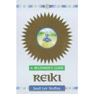 USED-Reiki: A Beginner's Guide by Sandi Leir Shuffrey (Paperback)