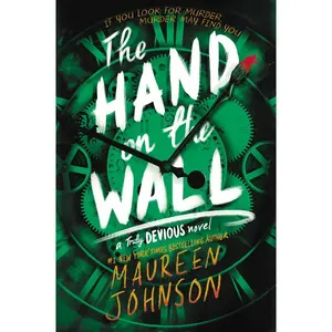 The Hand on the Wall (Truly Devious: Volume Number 3) by Maureen Johnson [Paperback Book]