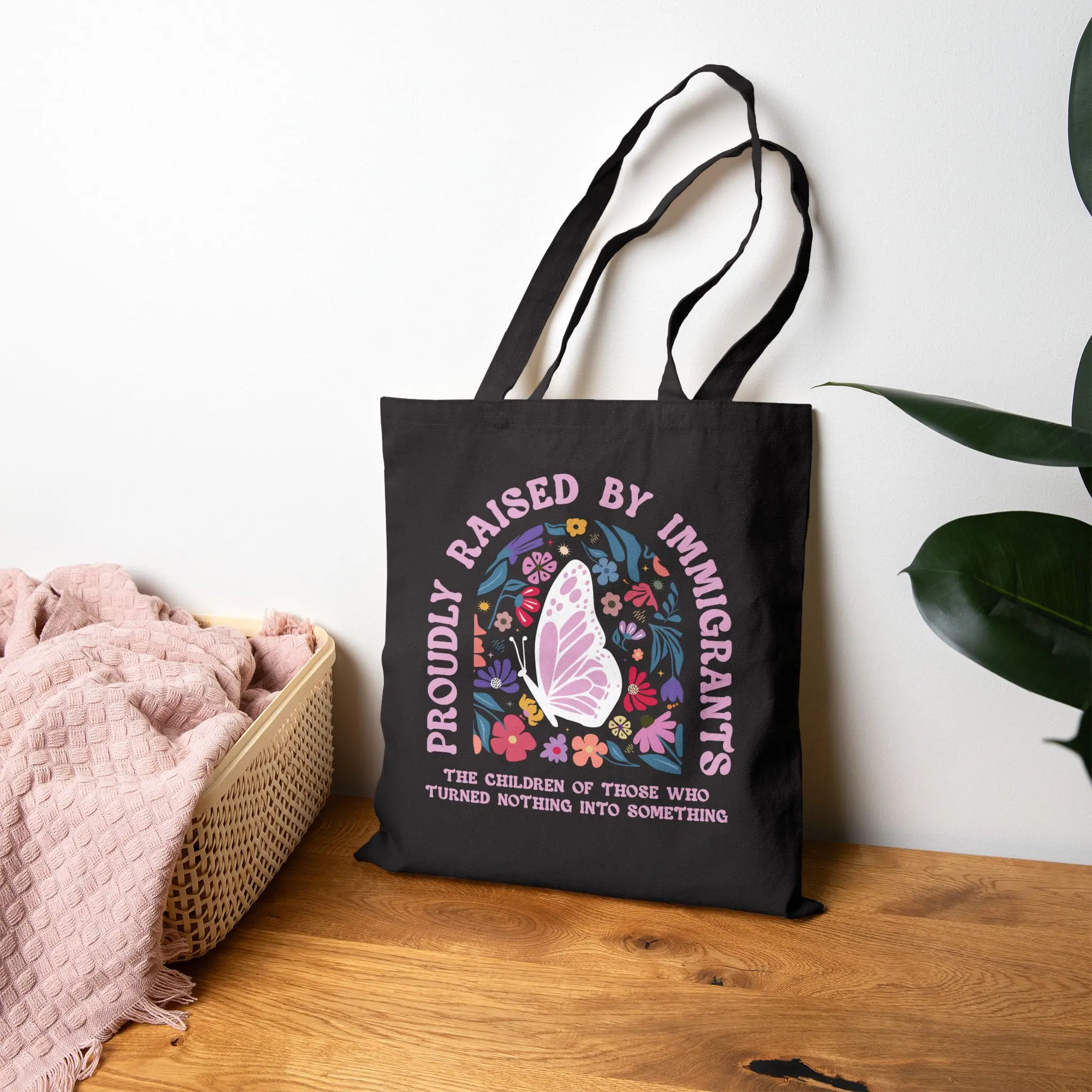 Tote Bag — "Proudly Raised by Immigrants"