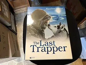 USED-The Last Trapper by Nicolas & Diane (Hardcover)